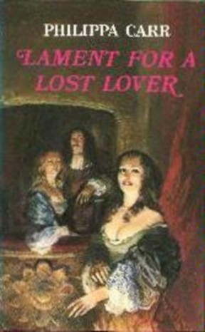 Lament for a Lost Lover (Daughters of England S., Band 8)