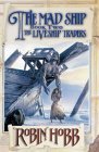 The Mad Ship (The Liveship Traders, Band 2)