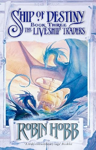 Ship of Destiny (The Liveship Traders, Band 3)