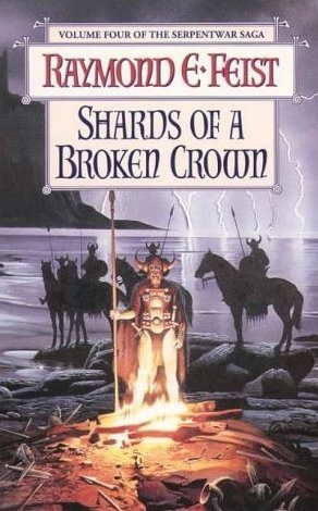 Shards Of A Broken Crown (Serpent War Saga, Band 4)