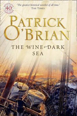 The Wine-Dark Sea (Aubrey/Maturin): The historical spy thriller set during the Napoleonic Wars