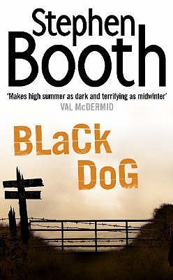 Black Dog (Cooper and Fry Crime Series): An intense police procedural crime thriller set in the Peak District