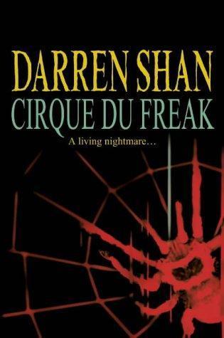 Cirque Du Freak (The Saga of Darren Shan, Band 1)