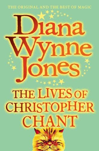 The Lives of Christopher Chant (The Chrestomanci Series, Band 4)