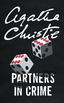 Partners in Crime (Tommy & Tuppence Chronology)