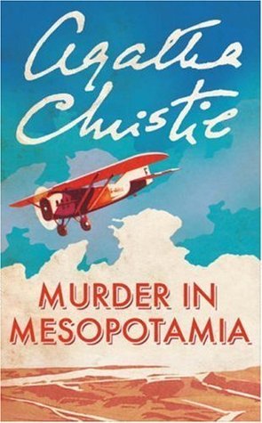 Murder in Mesopotamia. (Poirot)
