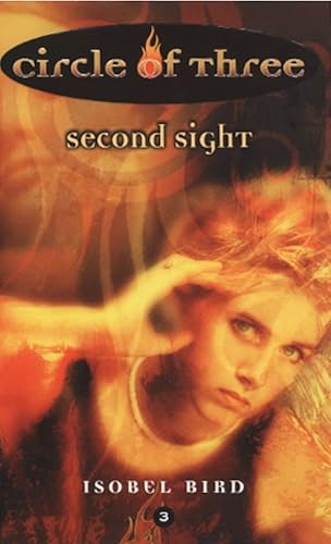 Second Sight (Circle of Three, Band 3)