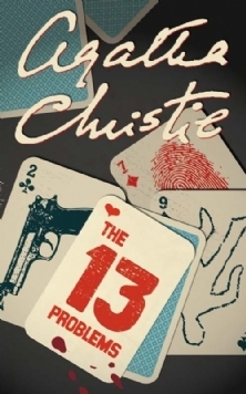 The Thirteen Problems. (Miss Marple)