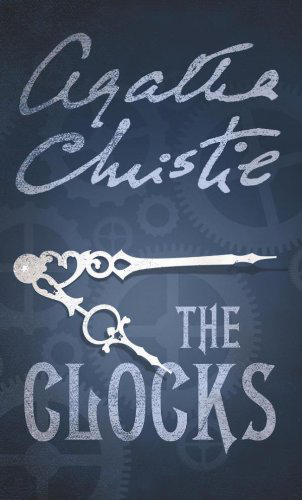 Hercule Poirot. The Clocks. (Poirot)