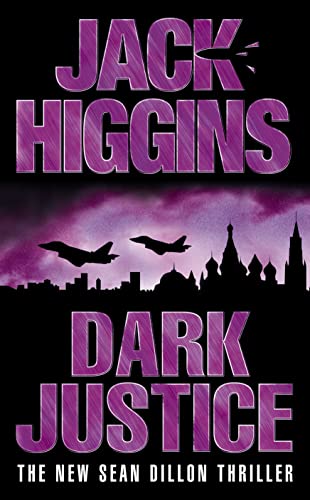Dark Justice (Sean Dillon Series, Band 12)
