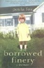 Borrowed Finery: A Memoir