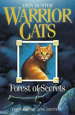 Forest of Secrets: Discover the Warrior Cats, the bestselling children’s fantasy series of animal tales (Warriors, Band 3)