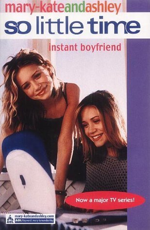 Instant Boyfriend (So Little Time, Band 2)