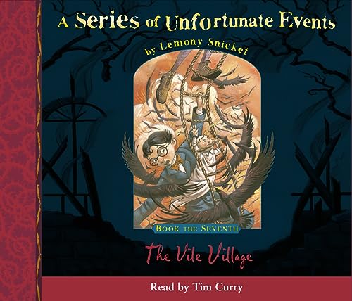 Book the Seventh – The Vile Village (A Series of Unfortunate Events, Band 7)