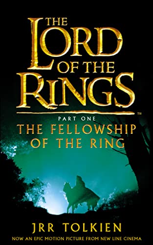 The Fellowship of the Ring (The Lord of the Rings)