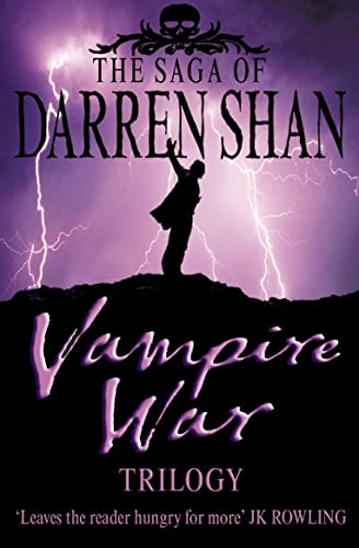 Vampire War Trilogy: Books 7 - 9: 3-In-1 Edition (The Saga of Darren Shan)