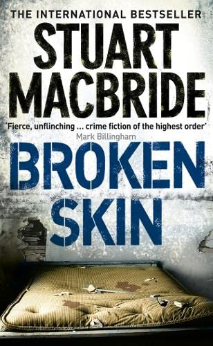 Broken Skin (Logan McRae, Band 3)