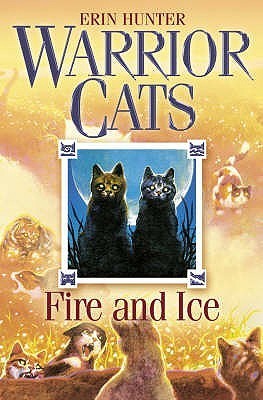 Fire and Ice: Discover the Warrior Cats, the bestselling children’s fantasy series of animal tales (Warriors, Band 2)