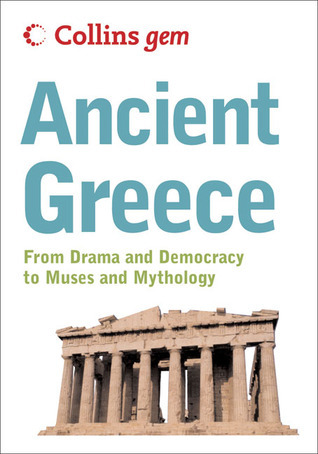Ancient Greece (Collins Gem)
