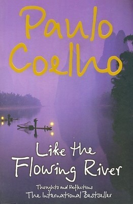 Like the Flowing River: Thoughts and Reflections