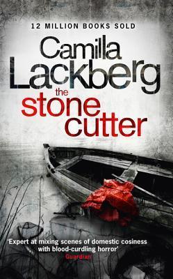 The Stonecutter (Patrik Hedstrom and Erica Falck, Book 3): A chilling detective crime thriller novel
