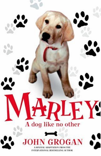 Marley: A Dog Like No Other