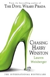 Weisberger, L: Chasing Harry Winston
