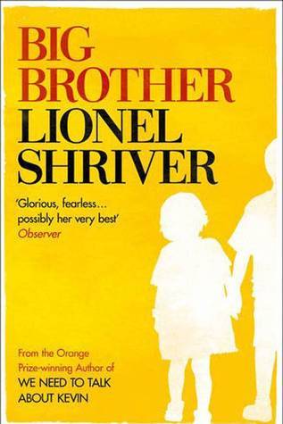 Big Brother: Lionel Shriver