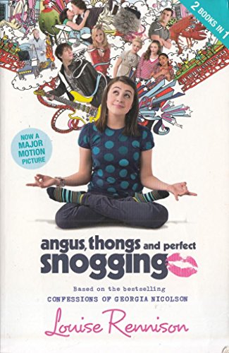 Angus, Thongs and Perfect Snogging (Confessions of Georgia Nicolson)