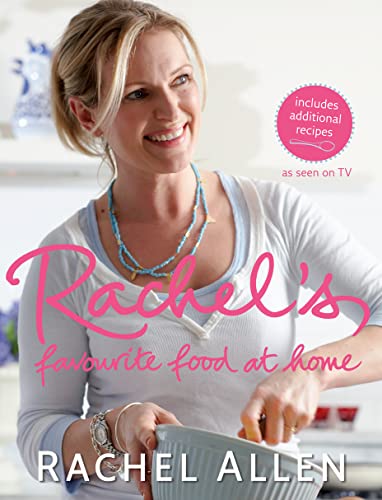 Rachel’s Favourite Food at Home