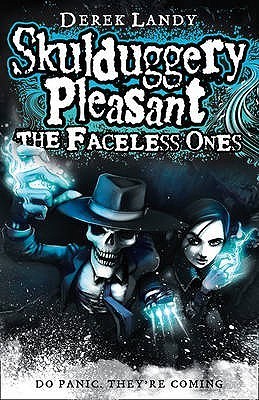 The Faceless Ones (Skulduggery Pleasant, Band 3)