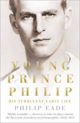 YOUNG PRINCE PHILIP: His Turbulent Early Life