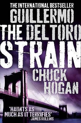 The Strain: 1 (The Strain Trilogy): A gripping suspense thriller that will keep you hooked from the first page to the last!