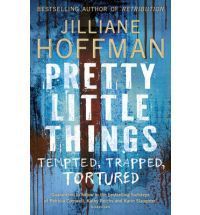 Pretty Little Things: Tempted, Trapped, Tortured