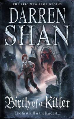 Birth of a Killer (The Saga of Larten Crepsley, Band 1)