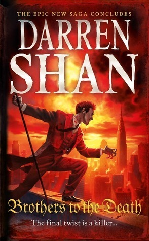 Brothers to the Death (The Saga of Larten Crepsley, Band 4)