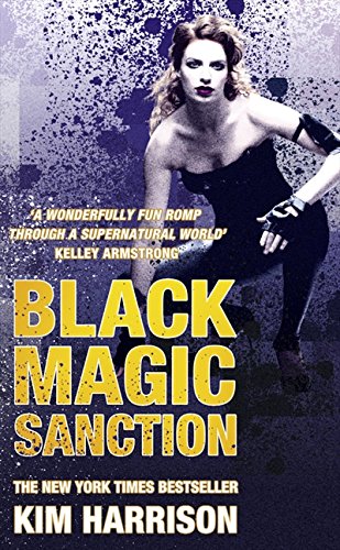 Black Magic Sanction: The Hollows Bk Eight (Rachel Morgan Series, Band 8)