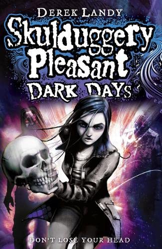 Skulduggery Pleasant - Dark Days