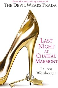 Weisberger, L: Last Night at Chateau Marmont
