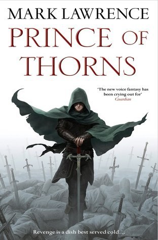 Prince of Thorns (The Broken Empire, Band 1)