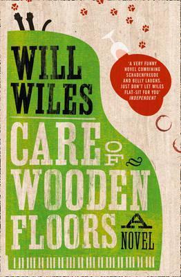 Care of Wooden Floors: A Novel