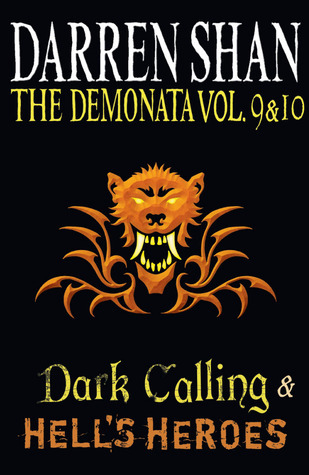 Volumes 9 and 10 - Dark Calling/Hell's Heroes (The Demonata)