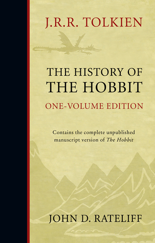 The History of the Hobbit: One Volume Edition