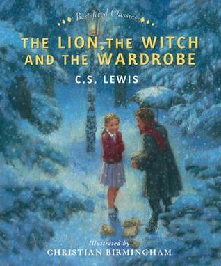 The Lion, the Witch and the Wardrobe: Journey to Narnia in the classic children’s book by C.S. Lewis, beloved by kids and parents (The Chronicles of Narnia, Band 2)