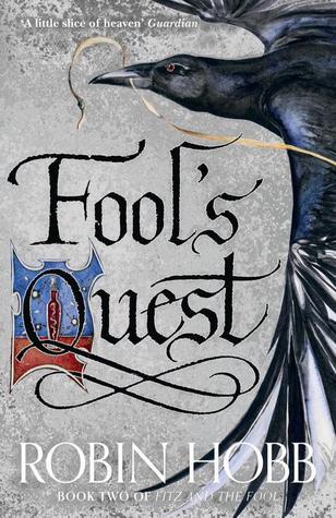 Fool’s Quest: The enthralling Sunday Times bestselling epic fantasy novel (Fitz and the Fool, Band 2)