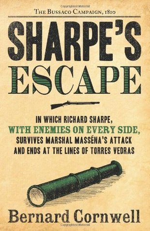Sharpe's Escape: Richard Sharpe and the Bussaco Campaign, 1811 (The Sharpe Series): The Bussaco Campaign, 1810