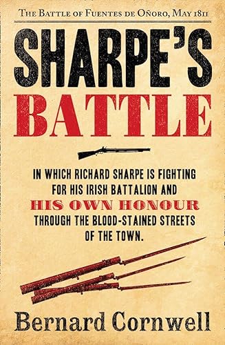 Sharpe's Battle: The Battle of Fuentes de Oñoro, May 1811 (The Sharpe Series, Band 12)