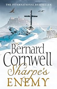 Sharpe's Enemy: Richard Sharpe and the Defence of Portugal, Christmas 1812 (The Sharpe Series)
