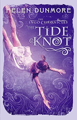 The Tide Knot (The Ingo Chronicles, Band 2)