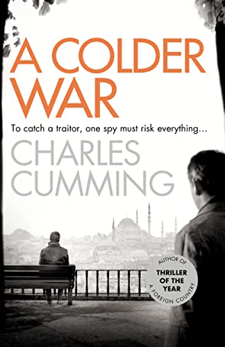 A Colder War (Thomas Kell Spy Thriller, Band 2)